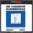 Die Russische Klavierschule; Sikorski 2354; Band 2;