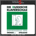 Die Russische Klavierschule; Sikorski; 2379; Spielband;