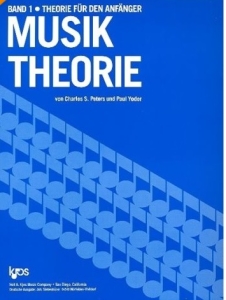 Charles S. Peters und Paul Yonder; Band 1; Theorie f&uuml;r den Anf&auml;nger; Musik Theorie;