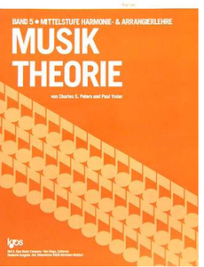 Charles S. Peters und Paul Yonder; Band 5; Mittelstufe Harmonie & Arrangierlehre; Musik Theorie;
