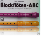 Hans Bodenmann; Blockfl&ouml;ten ABC; Der neue Weg zum...